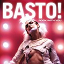 Basto - Rock With You Radio Edit