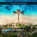 Pierre Rotween - L g re brise