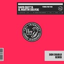 David Guetta And Martin Solveig - Thing For You Don Diablo Remix