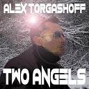 Alex TorgashOFF - Two Angels