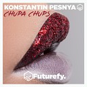 Konstantin Pesnya - Chupa Chups