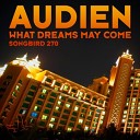 Audien - What Dreams May Come Radio Edit