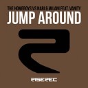 The Homeboys Nari Milani feat Vanity - Jump Around N M Club Mix