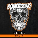Neple - Nasty Original Mix