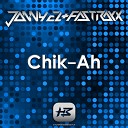 Jonny El Fastraxx - Chik Ah Original Mix