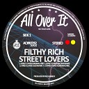 Filthy Rich - Street Lovers Ozzi Remix
