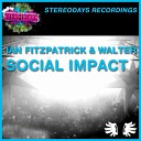 Ian Fitzpatrick Walter - Social Impact Original Mix