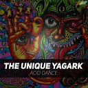 The Unique Yagark - Acid Dance Original Mix