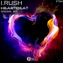 I Rush - Heartbeat Original Mix