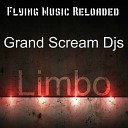 Grand Scream Djs - Limbo Original Mix