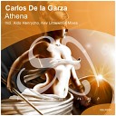Carlos De La Garza - Athena Original Mix