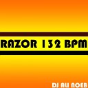 DJ Ali Noeb - Razor 132 BPM Original Mix