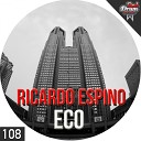 Ricardo Espino - Touch The Top Original Mix