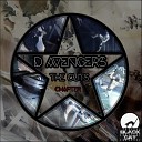 D Avengers - The Drop Original Mix