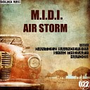 M I D I - Air Storm Original Mix