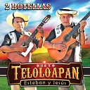 Dueto Teloaloapan - Corrido de Esteban Salgado Brito