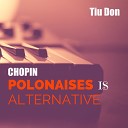 Tiu Don - Polonaise No 3 in A Major Op 40