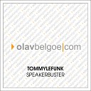 Tommylefunk - Speakerbuster Original Mix