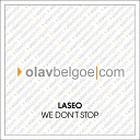 LaSeo - We don t Stop