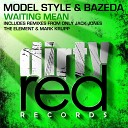 Model Style BAZEDA - Waiting Mean Mark Krupp Remix