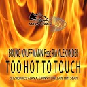 Bruno Kauffmann feat Ria Alexander - Too Hot To Touch Alan X Fire In The Soul…