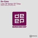En Core - Loss Of Sense Of Time Aerotek Remix