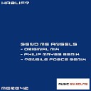 Hablift - Send Me Angels Philip Mayer Remix
