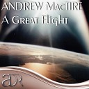 Andrew MacTire - A Great Flight Original Mix