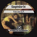 Klangstruktur Ost - You Are Original Mix