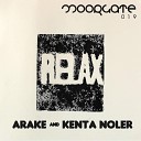 Arake Kenta Noler - Relax Extended Edit