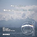 Pete Silver - Beyond The Blue Sky The Noble Six Remix