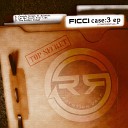 Ficci - Cassidy Street Original Mix
