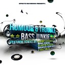 Rumour Trouble - Bass Junkie Count Effectz Remix