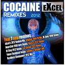 eXcel - Cocaine DJ Step Remix