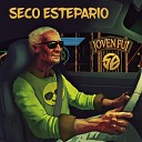 Seco Estepario - Yo Tengo Gozo en Mi Alma