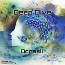 Occasil - Dive Original Mix