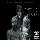 Jae Spillz - Best of Both Worlds Remastered