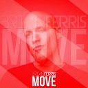 Brian Ferris - Move