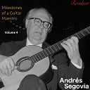 Andr s Segovia - Chaconne Partita f r Solovioline Nr 2 d Moll Partita for solo violin D minor BWV…