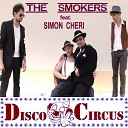 The Smokers - Disco Circus Vocal Extended