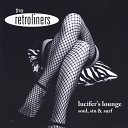 The Retroliners - El Rincon De Dante