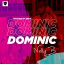 NellY B - Dominic