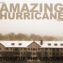 The Amazing Hurricane Band - Panning Away from Hurricane Peter