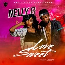 NellY B - Love sweet