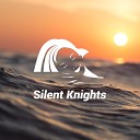 Silent Knights - Sleeping In The Ocean