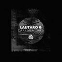 Lautaro G - Dark Memories Original Mix