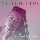 Val rie Clio - Les nuits blanches