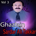 Sardar Ali Takkar - Us Mey Kheyaal Tha Na Razay