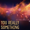 Sea Punk Collective - You Really Something Mati Vasquez Radio Mix