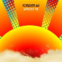 Forever 80 - Without Me Radio Edit